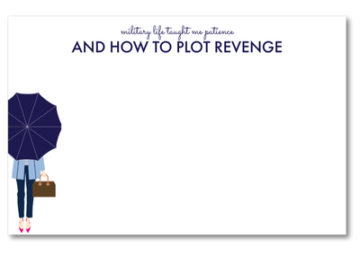 Note card with a person holding an umbrella and carrying a bag, text 'military life taught me patience AND HOW TO PLOT REVENGE' on a white background.